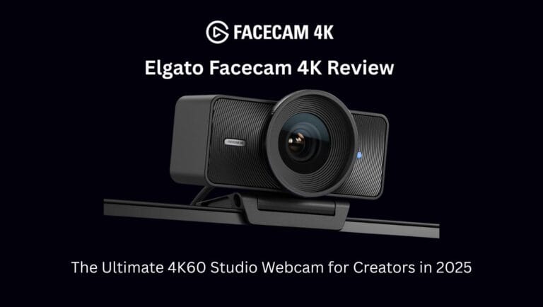 Elgato Facecam 4K Review The Ultimate 4K60 Studio Webcam for Creators in 2025